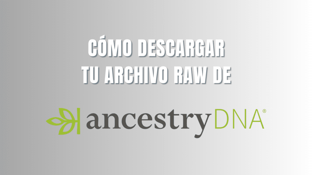 Wie Sie Ihre RAW-Datei von AncestryDNA herunterladen